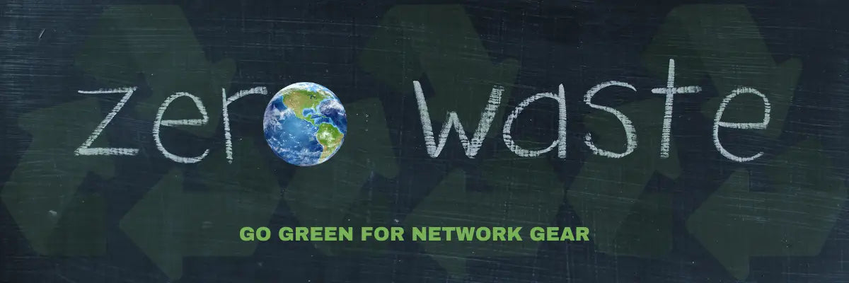 Shop All Used Network Equipment featuring Zero Waste - Go Green Network Hardware