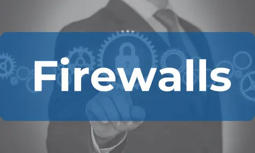 files/Firewalls_500_X_300.webp